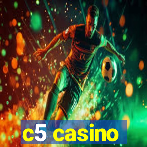 c5 casino